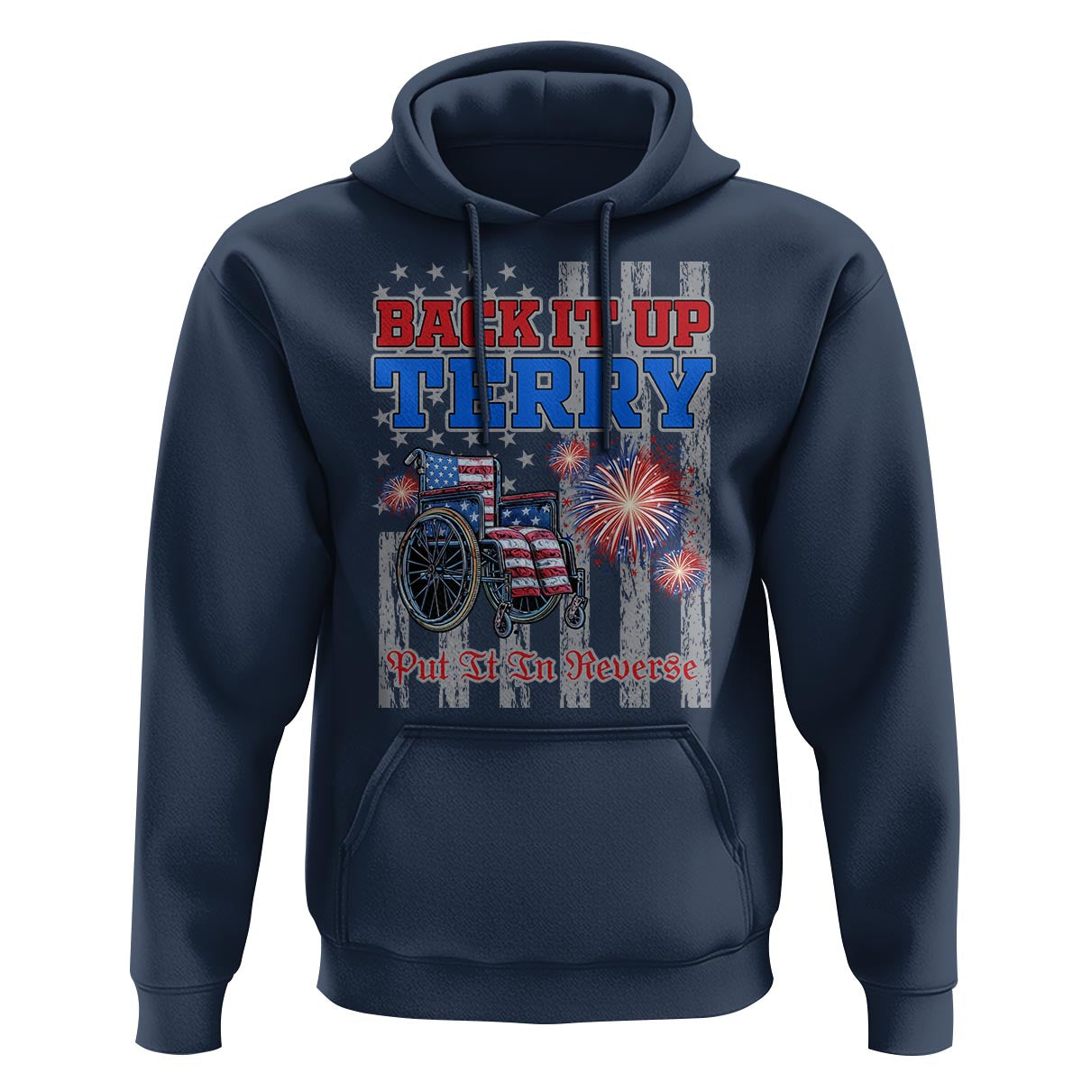 Funny 4th Of July Hoodie Back Up Terry Put It In Reverse - Wonder Print Shop