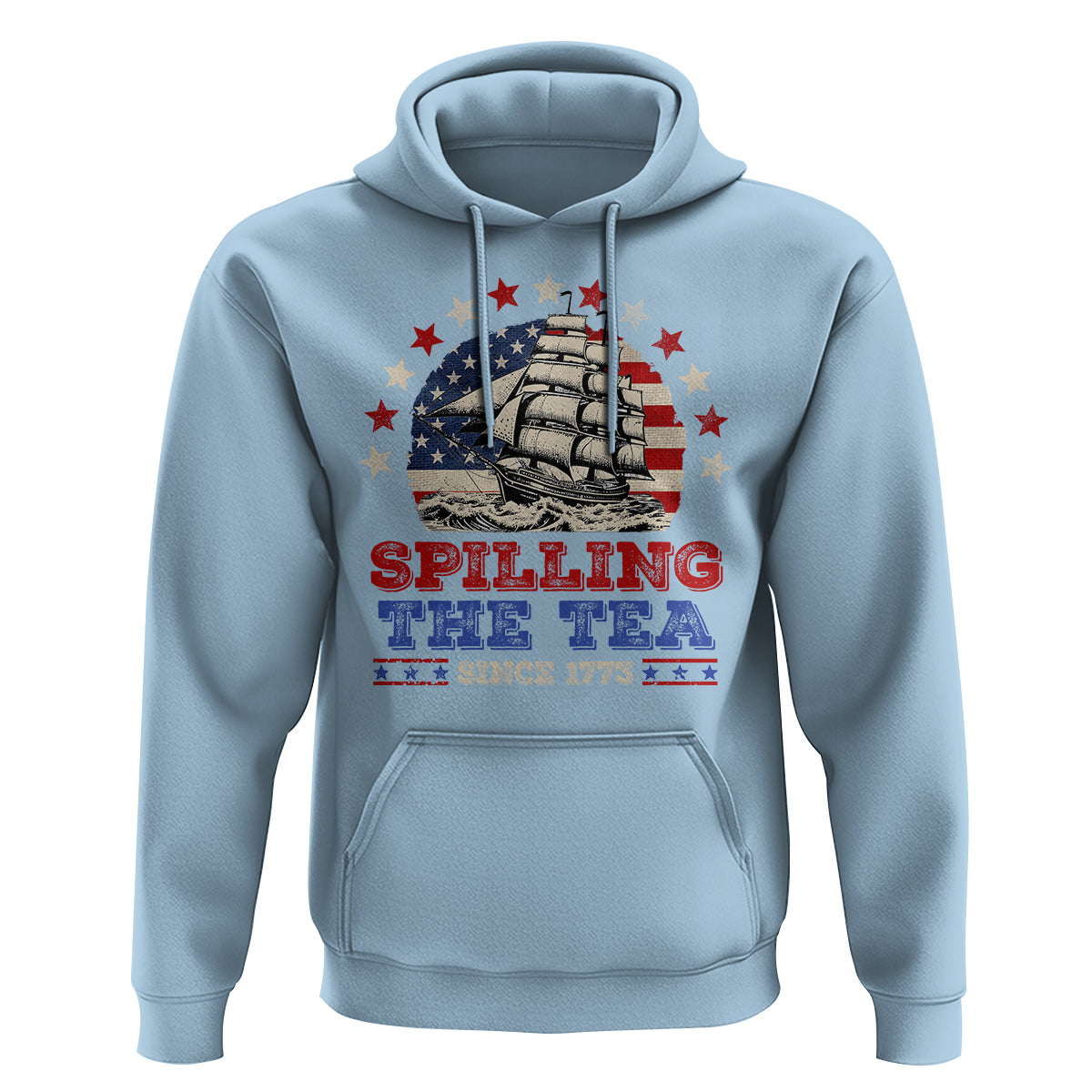 Funny 4th Of July Hoodie Spilling The Tea Since 1773 - Wonder Print Shop
