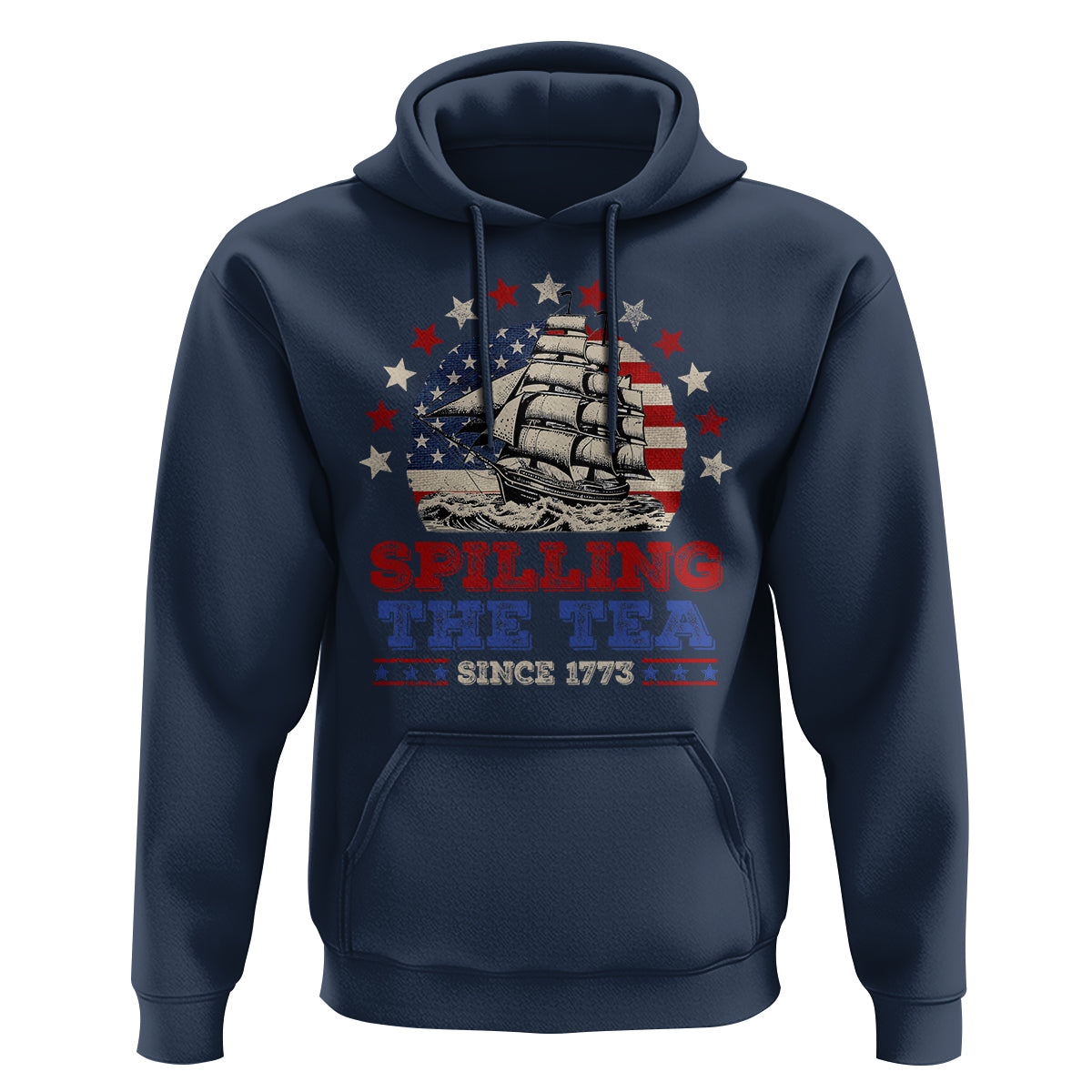 Funny 4th Of July Hoodie Spilling The Tea Since 1773 - Wonder Print Shop