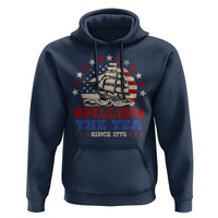 Funny 4th Of July Hoodie Spilling The Tea Since 1773 - Wonder Print Shop