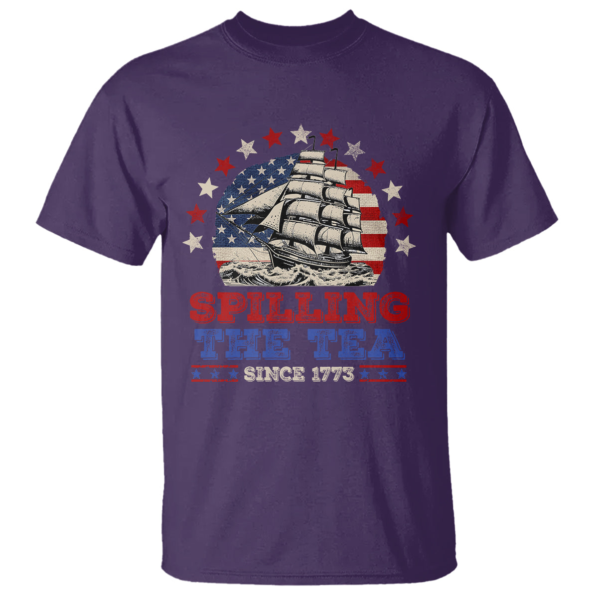 Funny 4th Of July T Shirt Spilling The Tea Since 1773 - Wonder Print Shop