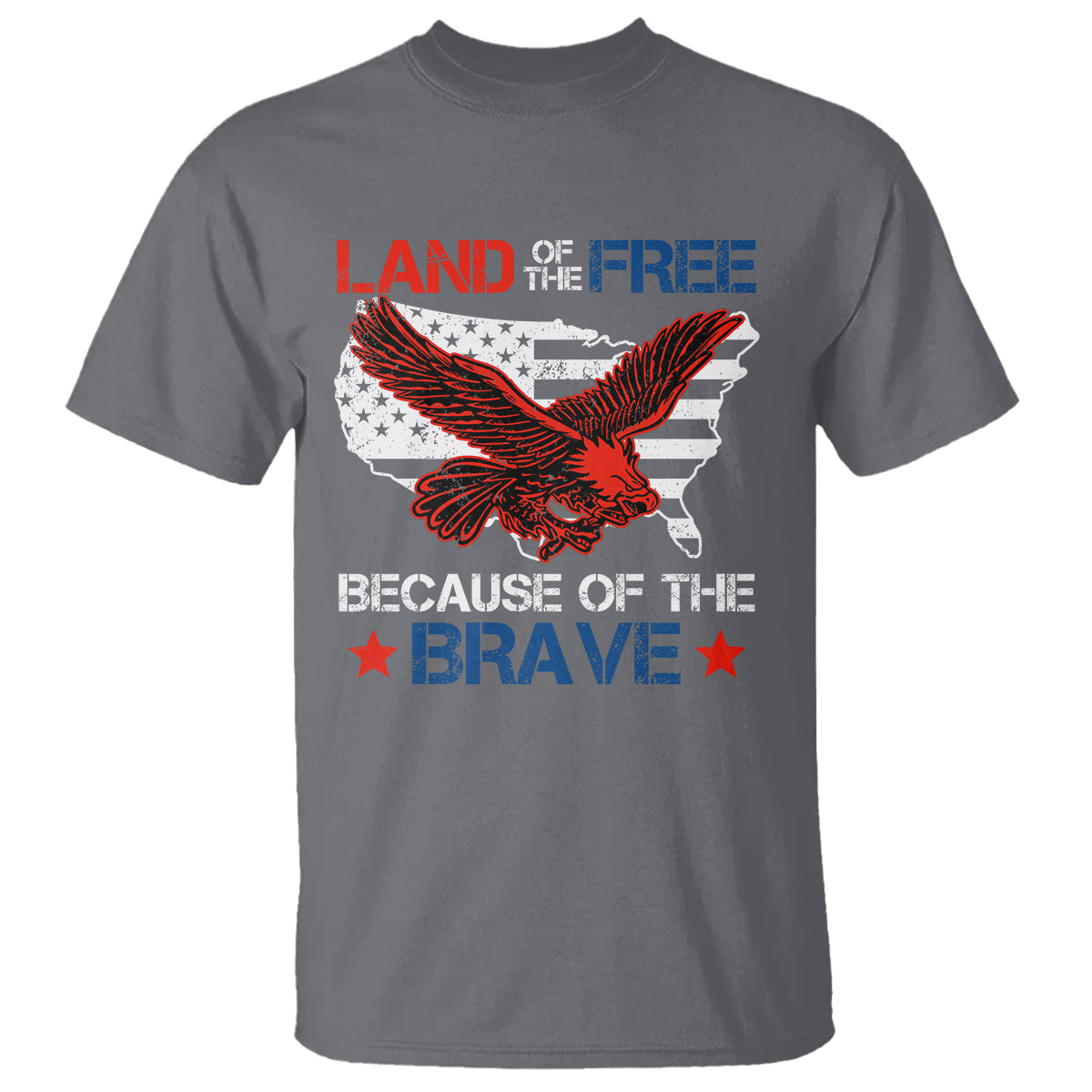 American Patriotic T Shirt Land Of The Free Because Of The Brave - Wonder Print Shop