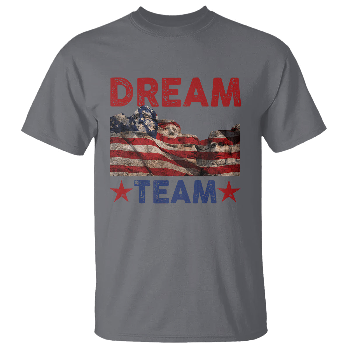 4th Of July T Shirt Dream Team Presidents Mount Rushmore - Wonder Print Shop