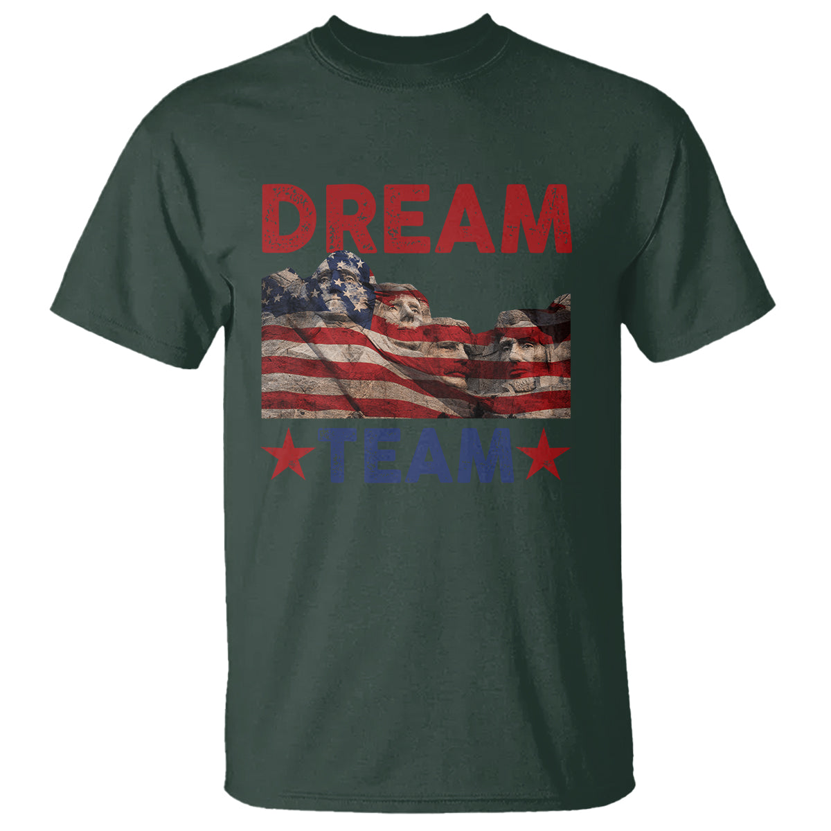 4th Of July T Shirt Dream Team Presidents Mount Rushmore - Wonder Print Shop