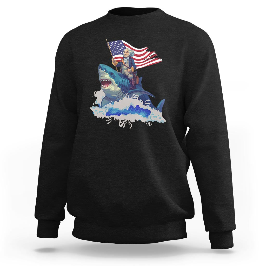 Funny 4th Of July Sweatshirt George Washington Riding Shark Patriotic Independence Day - Wonder Print Shop