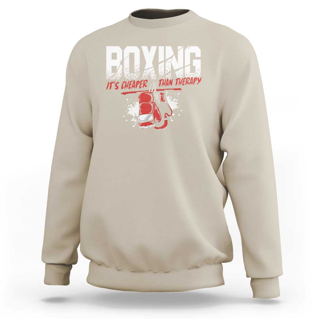 Boxing Cheaper Than Therapy Sweatshirt - Wonder Print Shop