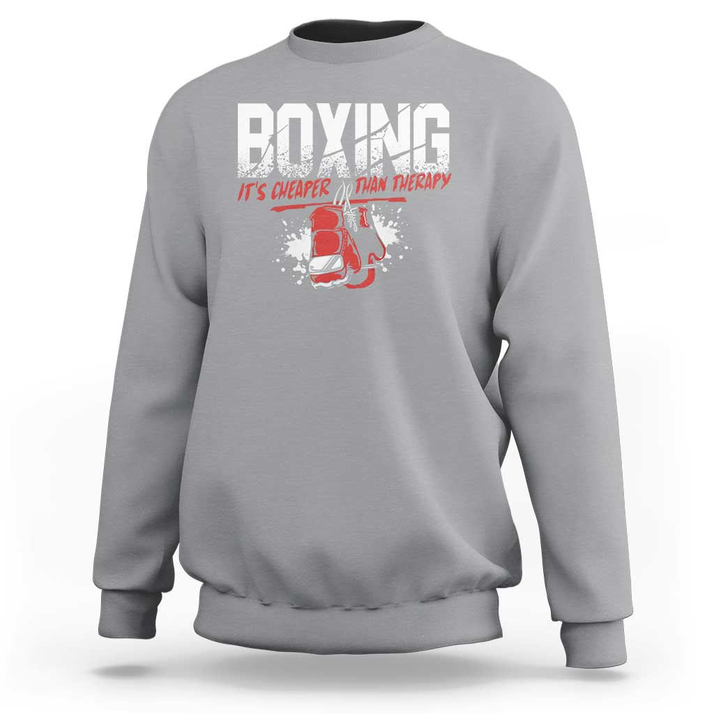 Boxing Cheaper Than Therapy Sweatshirt - Wonder Print Shop