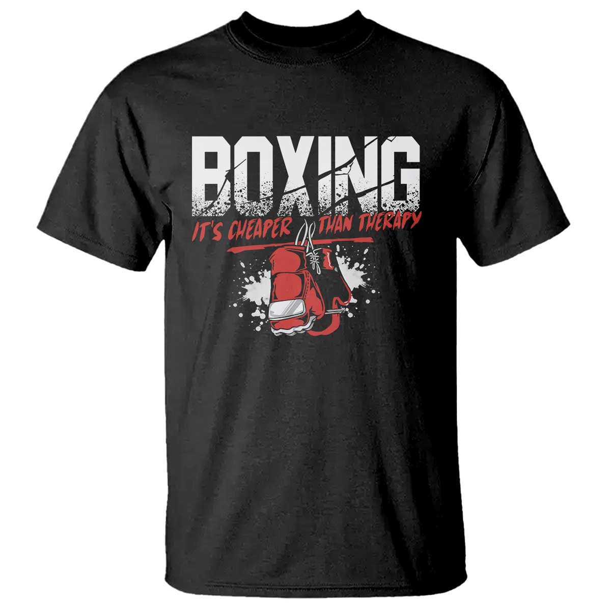 Boxing Cheaper Than Therapy T Shirt - Wonder Print Shop