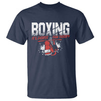 Boxing Cheaper Than Therapy T Shirt - Wonder Print Shop