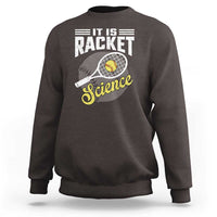 Funny Tennis Sweatshirt It's Racket Science - Wonder Print Shop