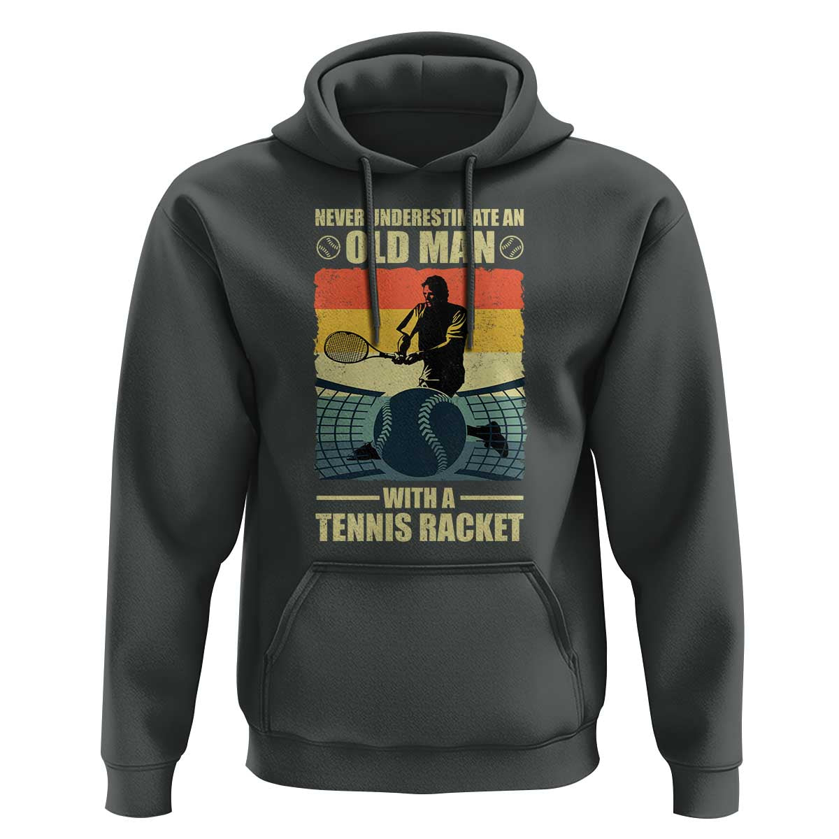 Funny Tennis Hoodie Never Underestimate An Old Man With A Tennis Racket - Wonder Print Shop