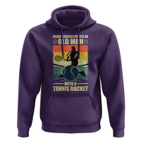 Funny Tennis Hoodie Never Underestimate An Old Man With A Tennis Racket - Wonder Print Shop