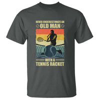Funny Tennis T Shirt Never Underestimate An Old Man With A Tennis Racket - Wonder Print Shop