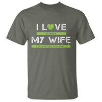Funny I Love It When My Wife Lets Me PLay Pickleball T Shirt - Wonder Print Shop