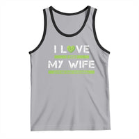 Funny I Love It When My Wife Lets Me PLay Pickleball Tank Top