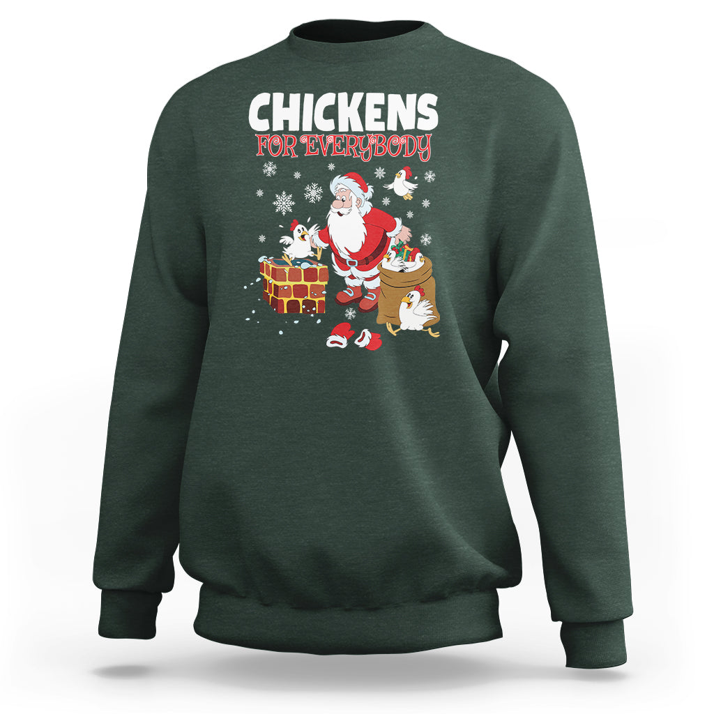 Christmas Sweatshirt Chickens For Everybody Santa Present Chimney - Wonder Print Shop