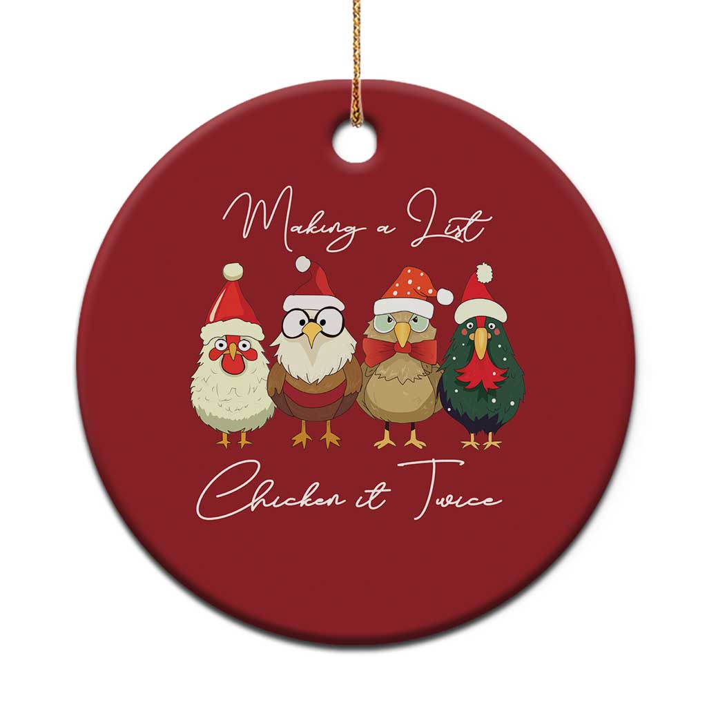 Funny Xmas Farmer Christmas Ornament Making A List Chicken It Twice - Wonder Print Shop