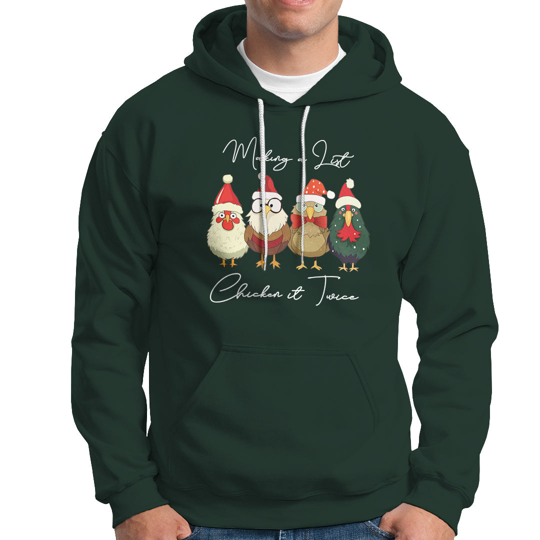 Christmas Hoodie Making A List Chicken It Twice Cute Santa Cuck - Wonder Print Shop