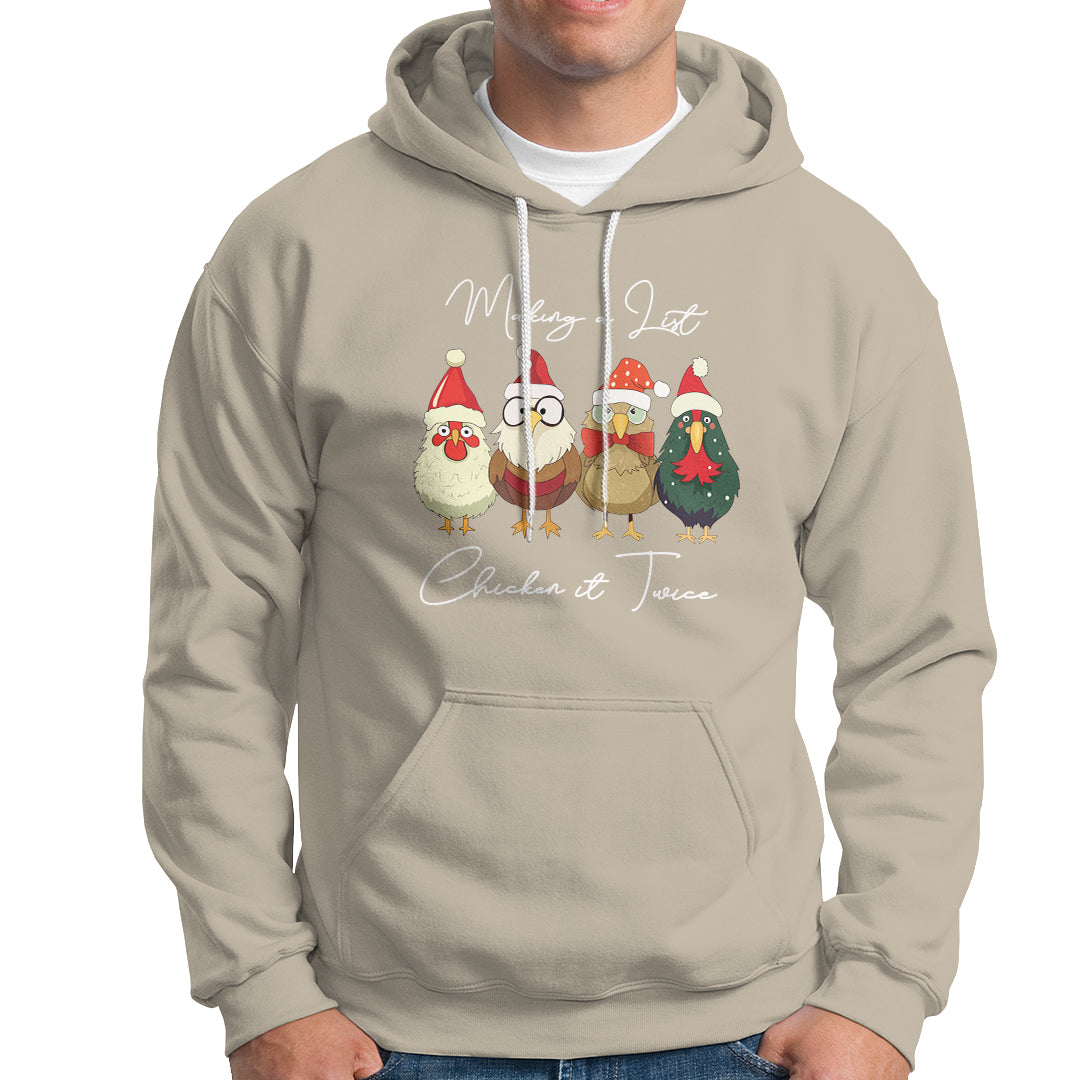 Christmas Hoodie Making A List Chicken It Twice Cute Santa Cuck - Wonder Print Shop