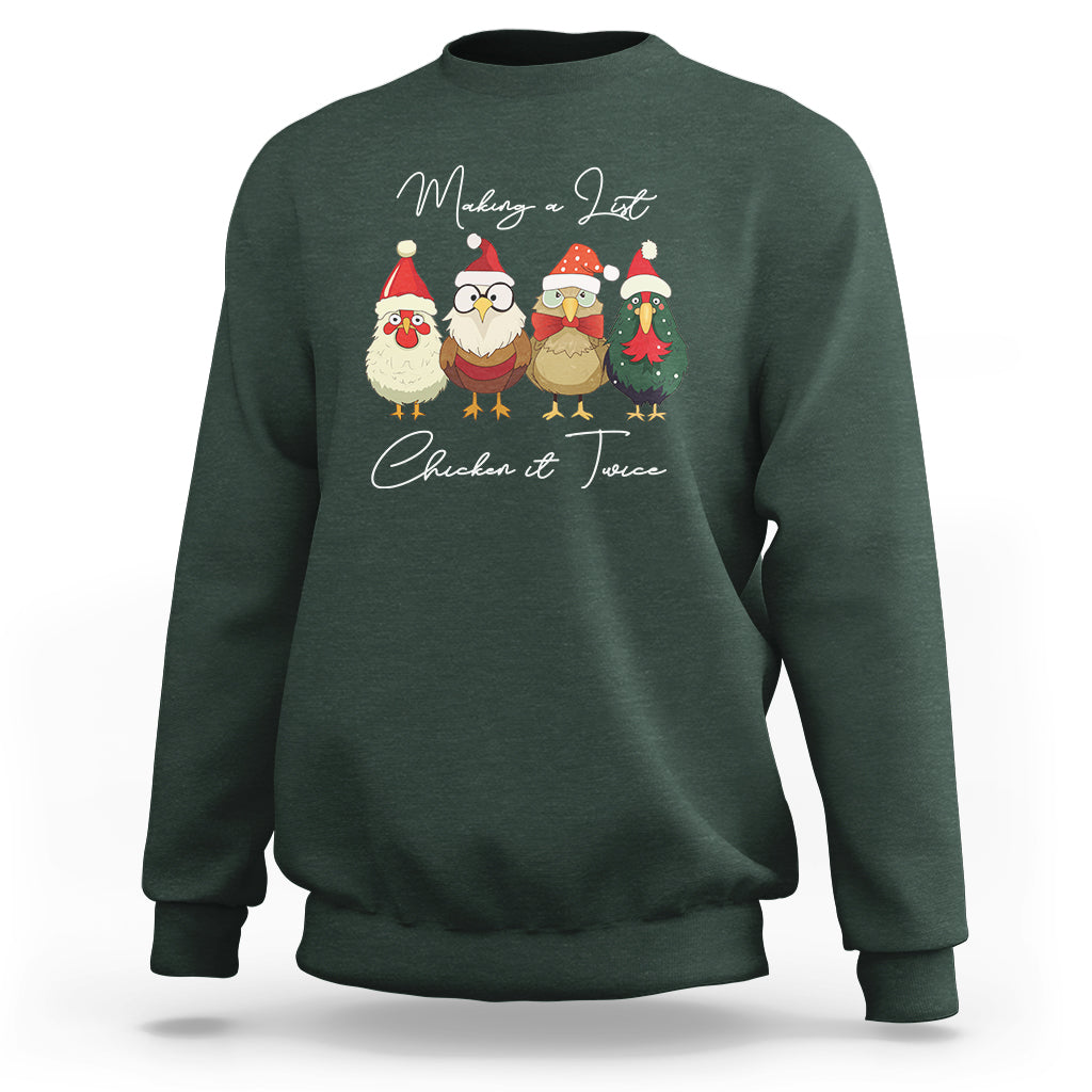 Christmas Sweatshirt Making A List Chicken It Twice Cute Santa Cuck - Wonder Print Shop