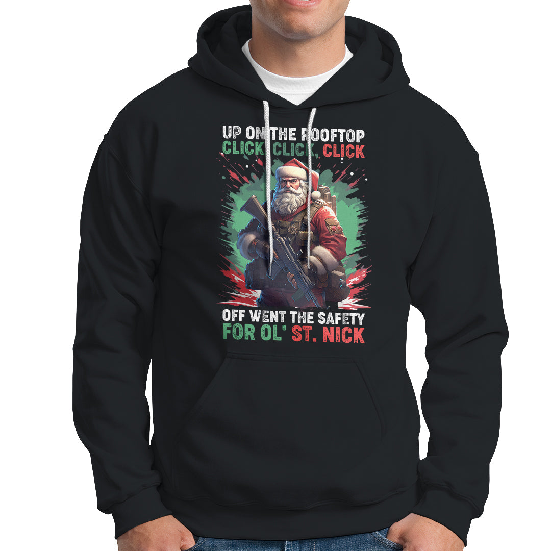 Christmas Hoodie Up On The Rooftop Click Click Click Santa Patriotic - Wonder Print Shop