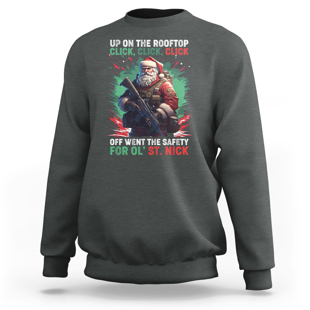Christmas Sweatshirt Up On The Rooftop Click Click Click Santa Patriotic - Wonder Print Shop