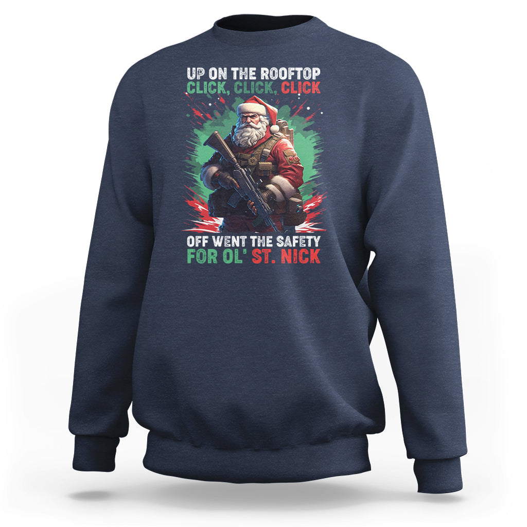 Christmas Sweatshirt Up On The Rooftop Click Click Click Santa Patriotic - Wonder Print Shop