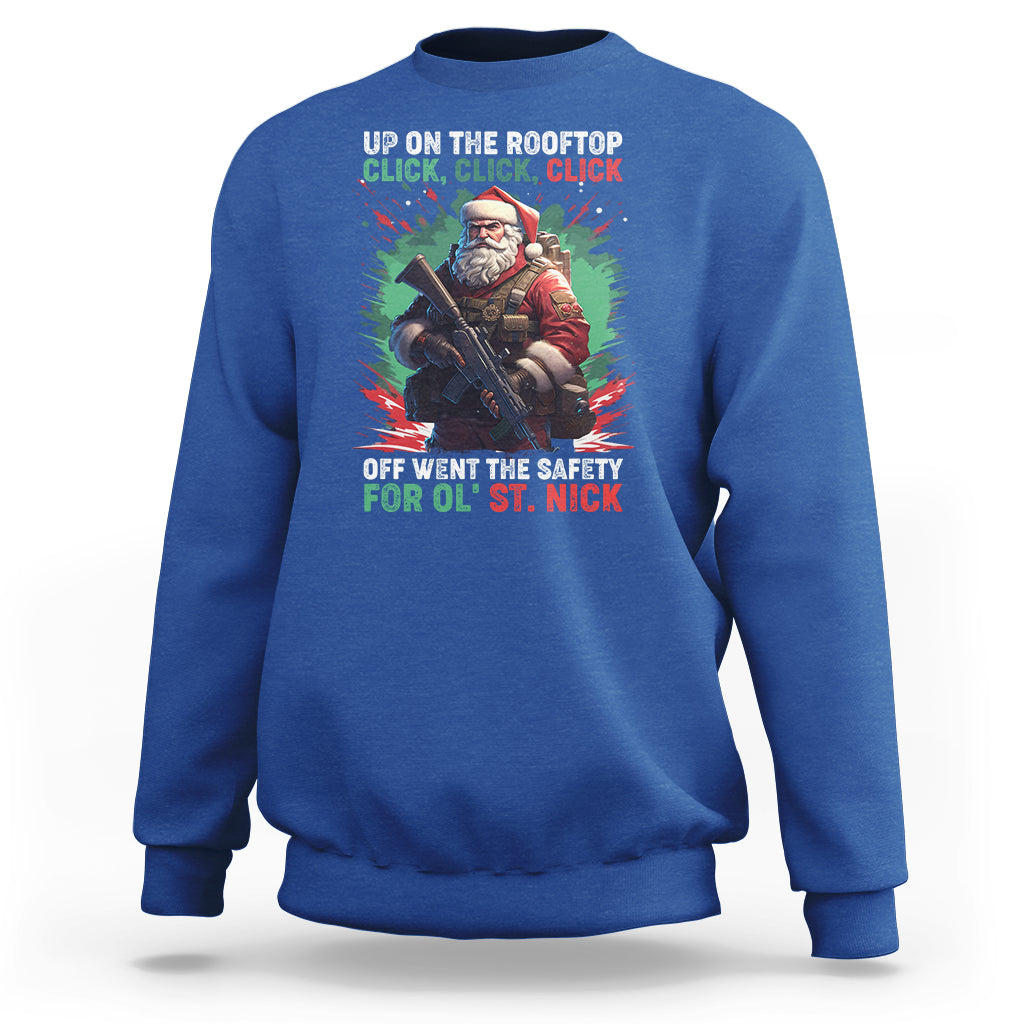 Christmas Sweatshirt Up On The Rooftop Click Click Click Santa Patriotic - Wonder Print Shop