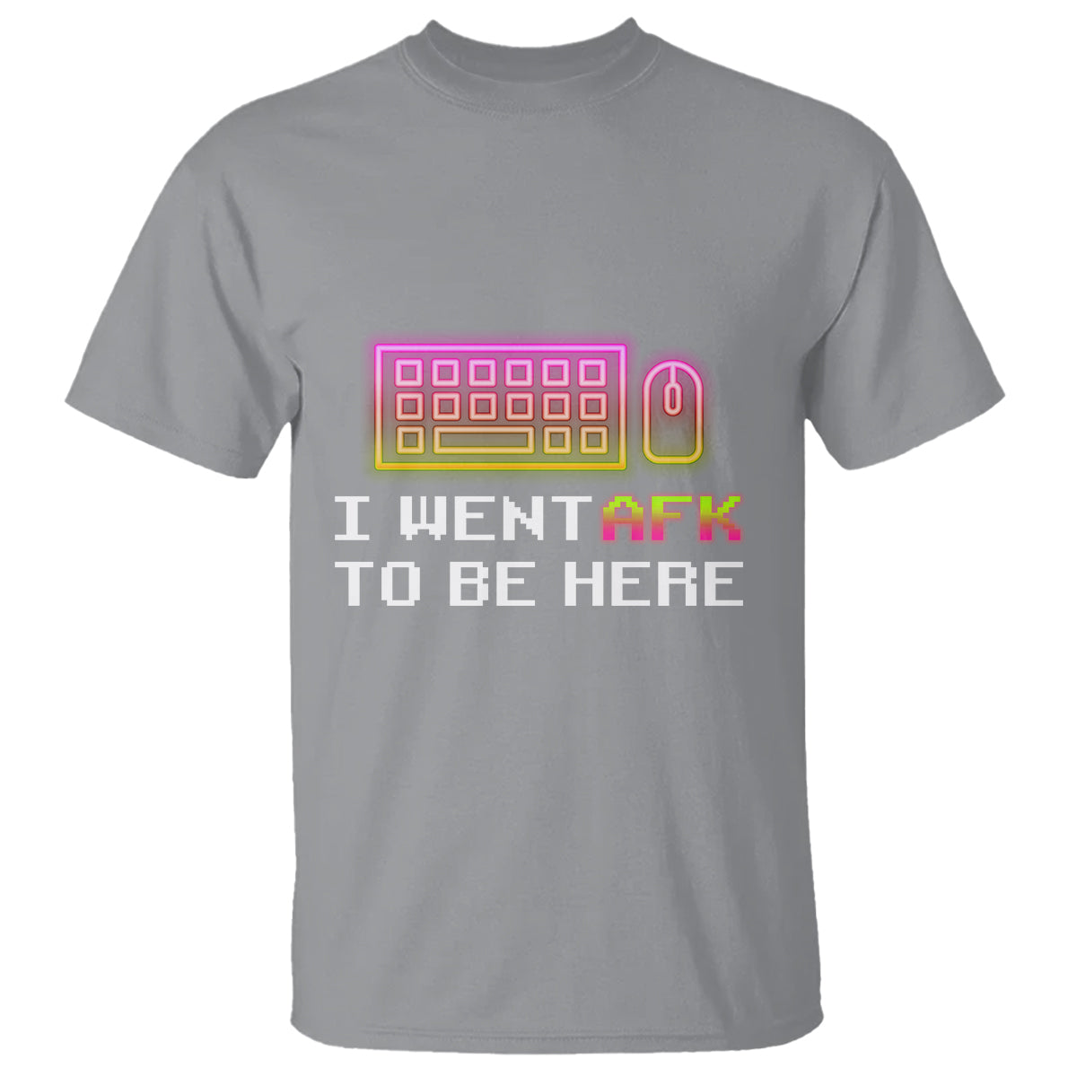 Funny Gamer T Shirt I Went AFK To Be Here But I Want It's Just BRB - Wonder Print Shop