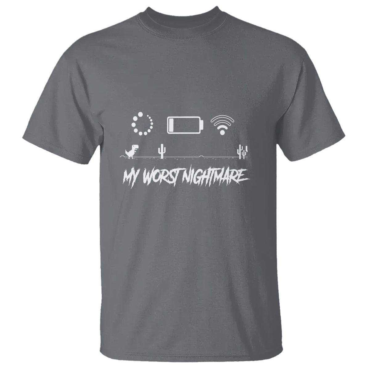 My Worst Nightmare Emty Battery Wifi Loading Gamer Power T Shirt - Wonder Print Shop