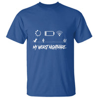 My Worst Nightmare Emty Battery Wifi Loading Gamer Power T Shirt - Wonder Print Shop