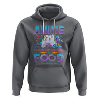 If It Doesn't Have To Do With Anime Video Games Or Food I Don't Care Hoodie - Wonder Print Shop