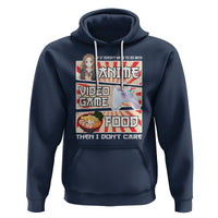 If It Doesn't Have To Do With Anime Video Games Or Food I Don't Care Hoodie - Wonder Print Shop