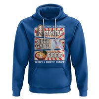 If It Doesn't Have To Do With Anime Video Games Or Food I Don't Care Hoodie - Wonder Print Shop