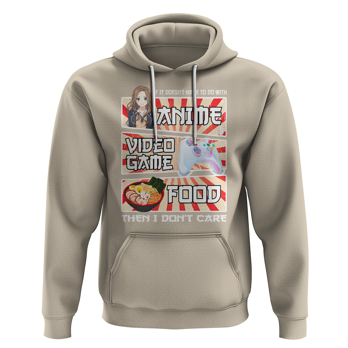 If It Doesn't Have To Do With Anime Video Games Or Food I Don't Care Hoodie - Wonder Print Shop