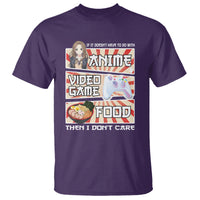 If It Doesn't Have To Do With Anime Video Games Or Food I Don't Care T Shirt - Wonder Print Shop