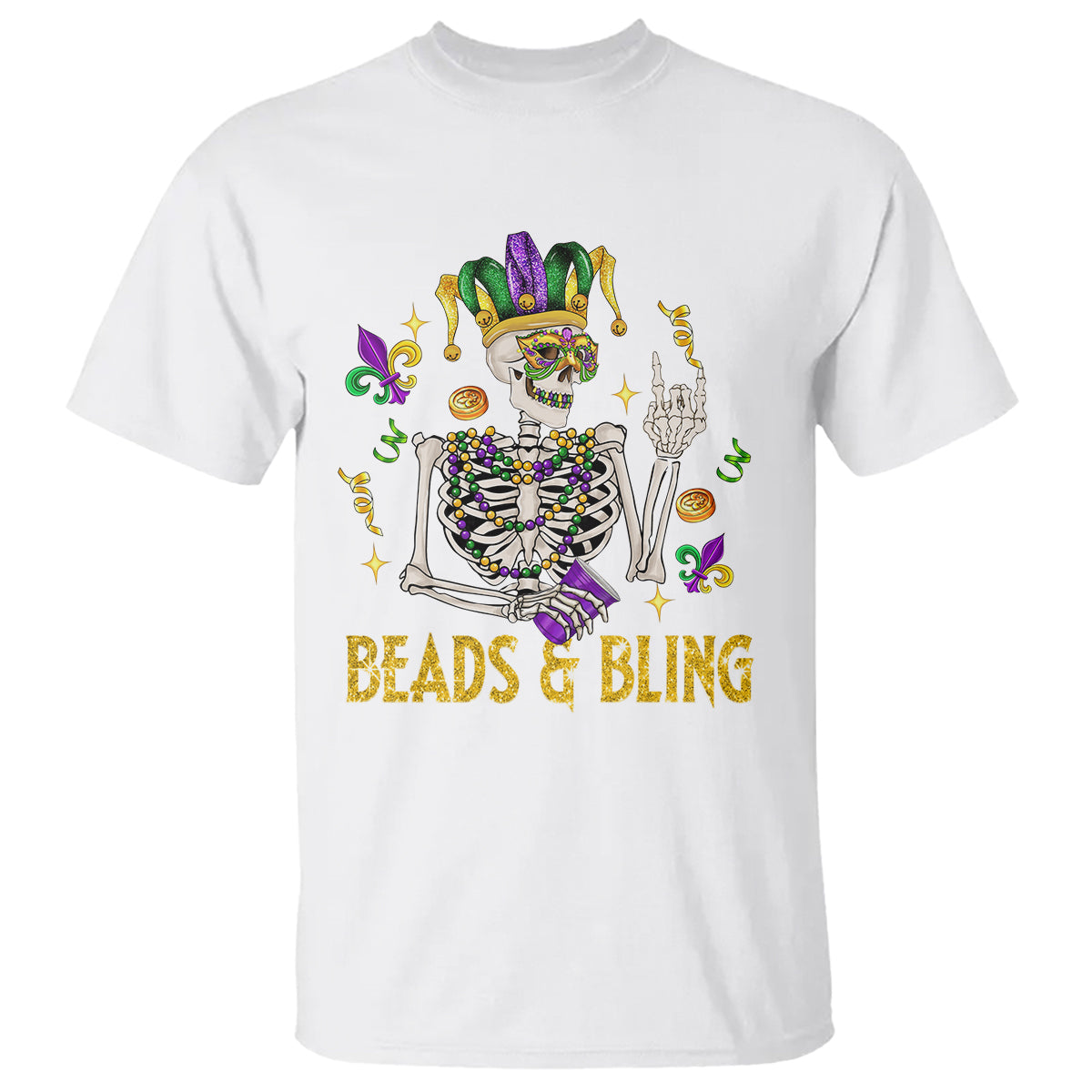 Mardi Gras Funny Skeleton Beads And Bling T Shirt - Wonder Print Shop