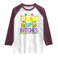 Mardi Gras Raglan Shirt Drink Up Bitch Funny Drinking Team