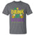 Mardi Gras T Shirt Drink Up Bitch Funny Drinking Team - Wonder Print Shop