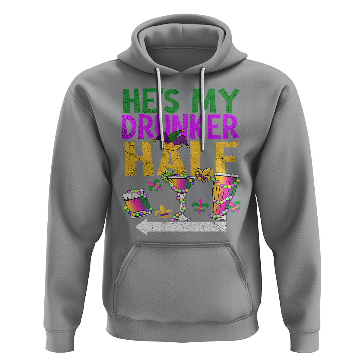 Mardi Gras Hoodie He's My Drunker Half Matching Couple - Wonder Print Shop