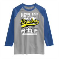 Mardi Gras Raglan Shirt He's My Drunker Half Matching Couple