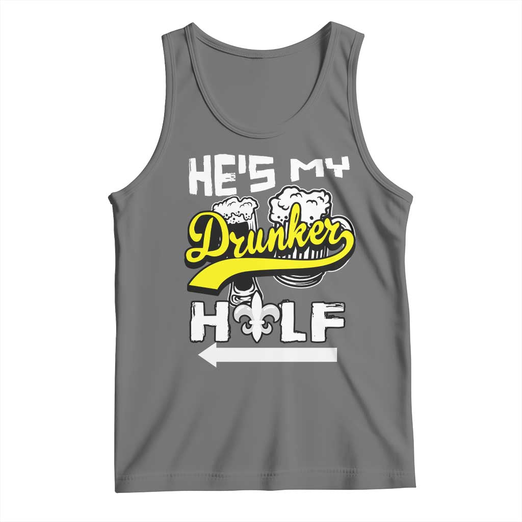 Mardi Gras Tank Top He's My Drunker Half Matching Couple