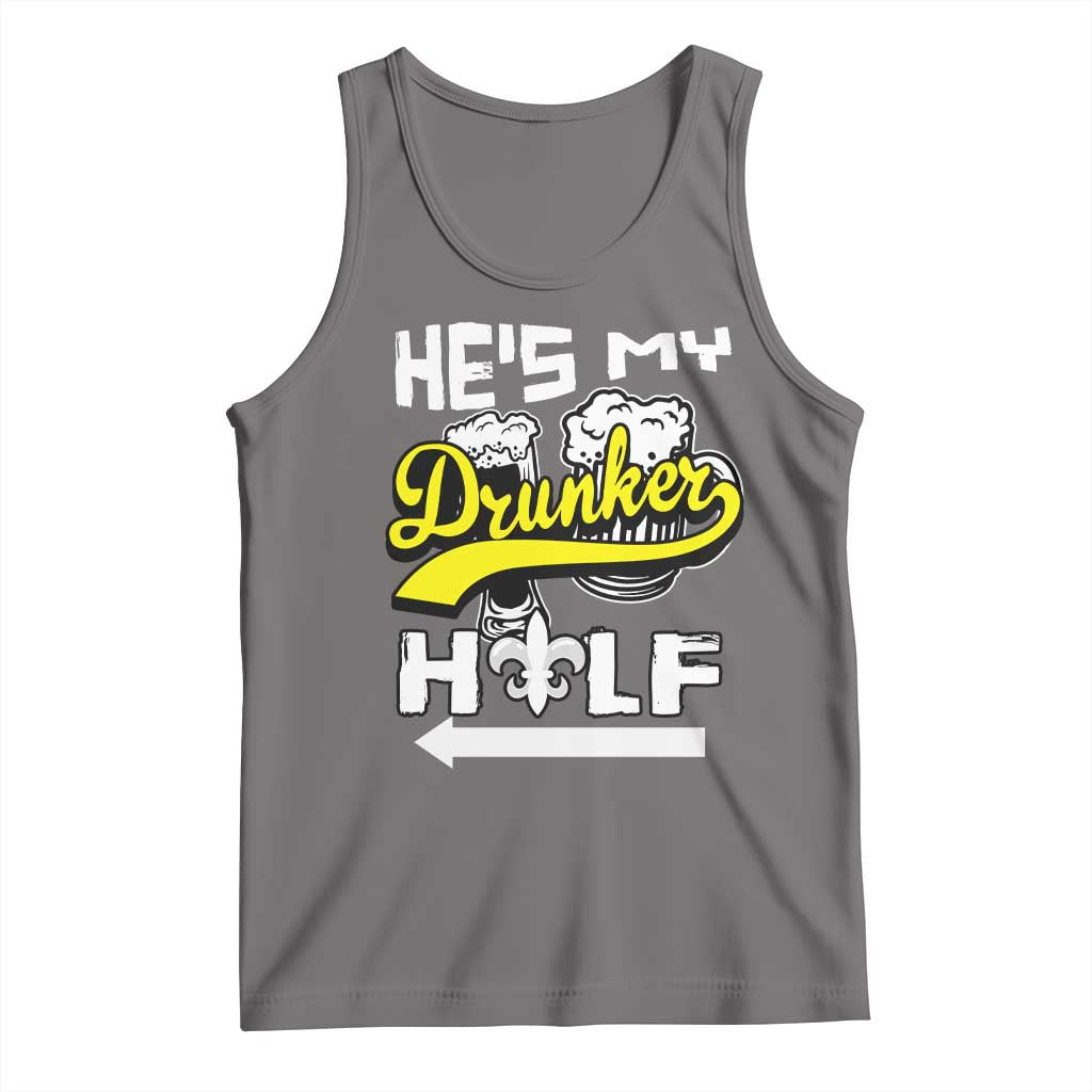 Mardi Gras Tank Top He's My Drunker Half Matching Couple