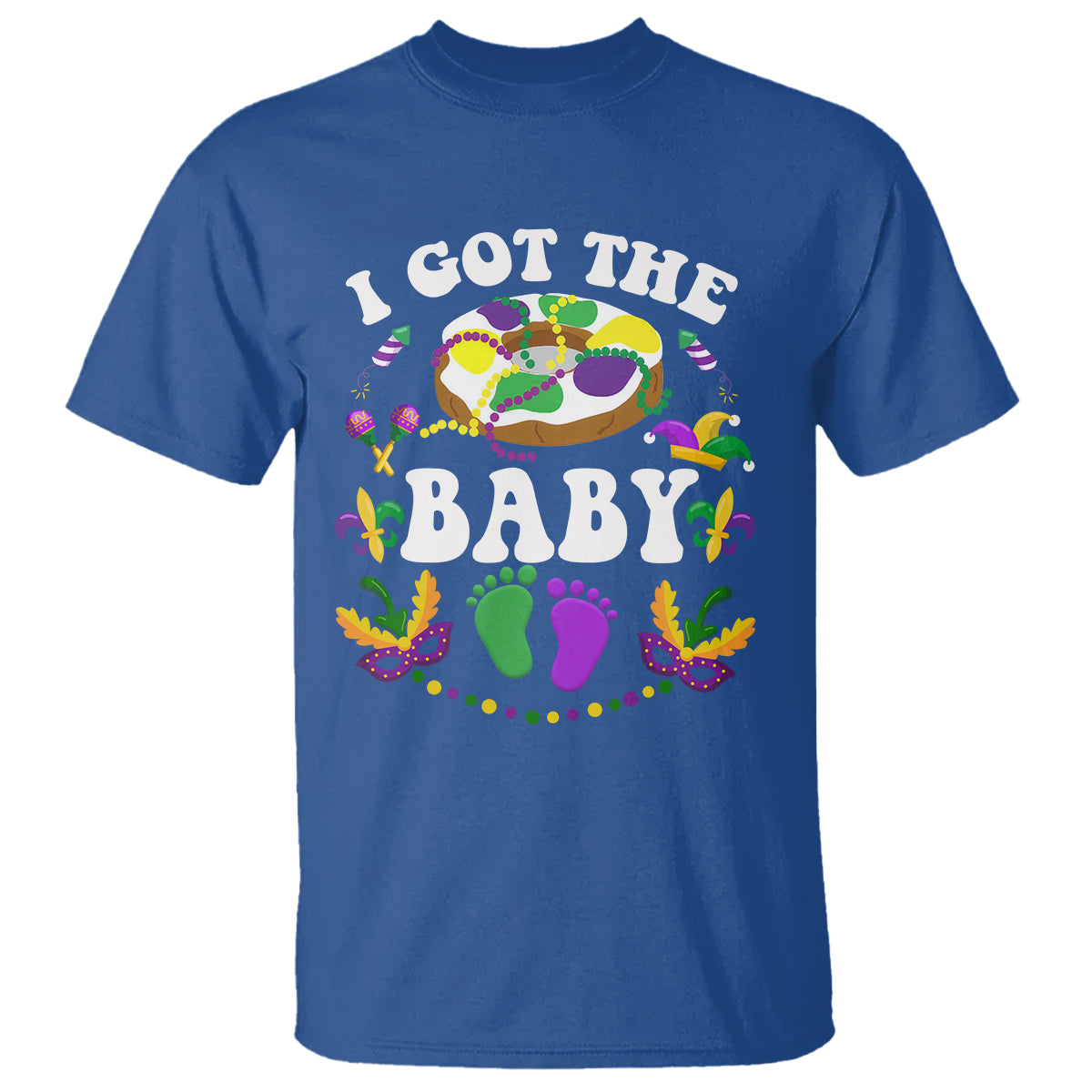 Mardi Gras T Shirt I Got The Baby Funny Pregnancy Announcement - Wonder Print Shop