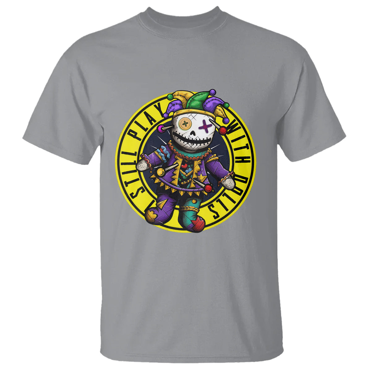 I Still Play With Doll Voodoo Mardi Gras T Shirt - Wonder Print Shop