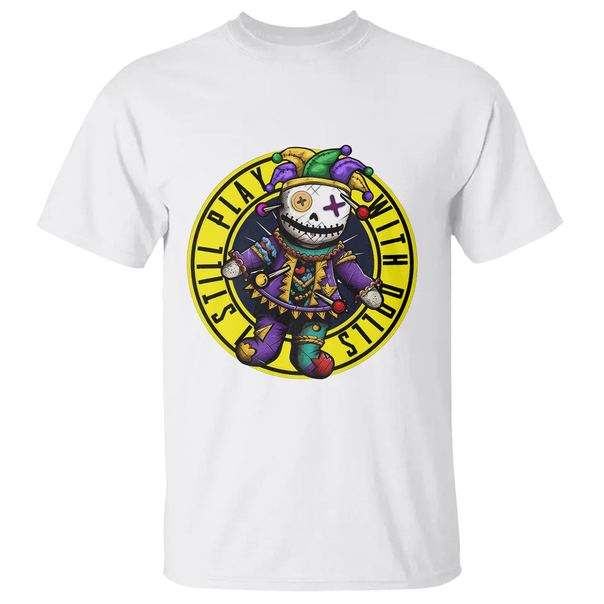 I Still Play With Doll Voodoo Mardi Gras T Shirt - Wonder Print Shop