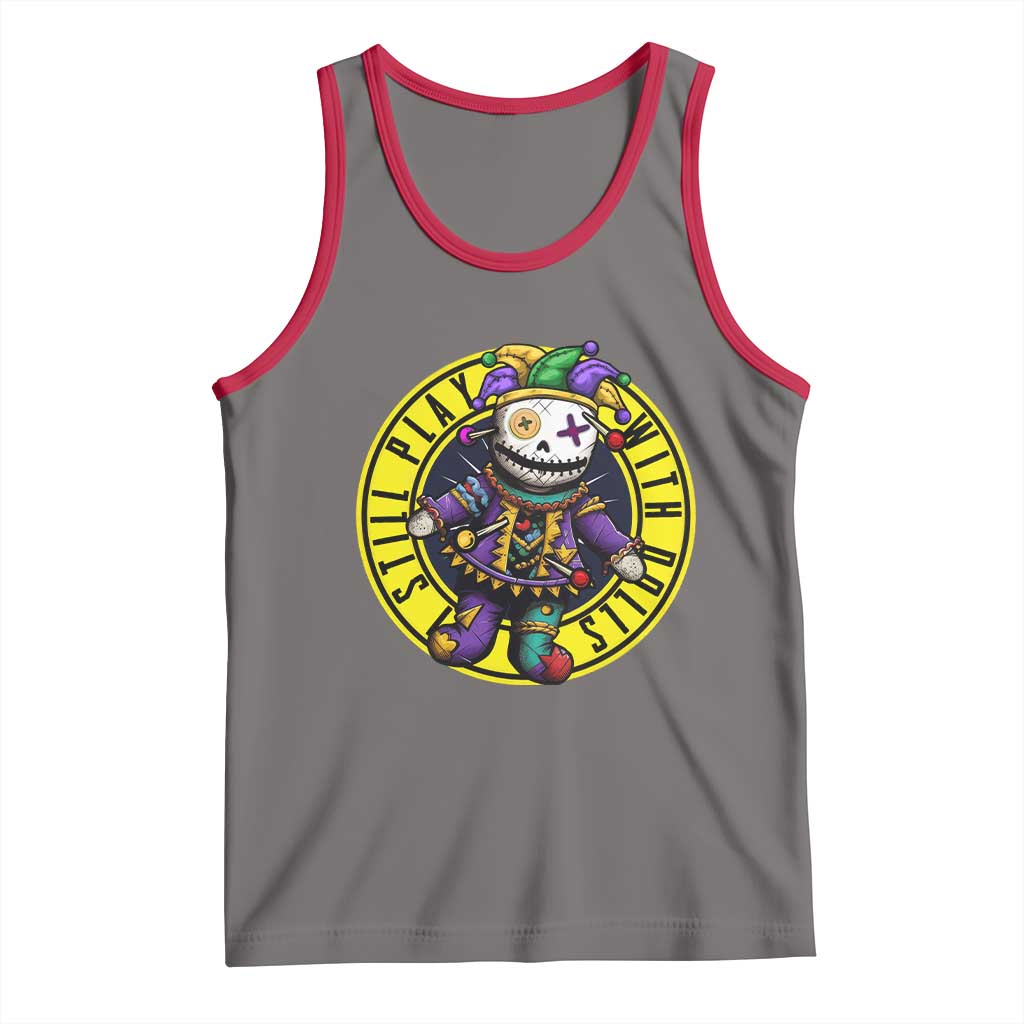 I Still Play With Doll Voodoo Mardi Gras Tank Top