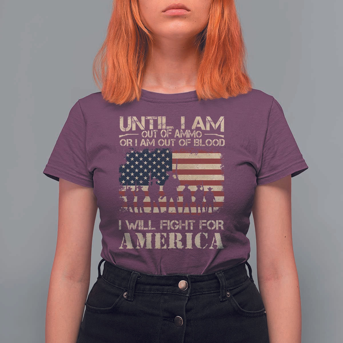 Patriotic T Shirt For Women Until I Am Out Of Blood I Will Fight For America