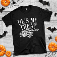 Halloween Couple Matching T Shirt He's My Treat Skeleton Hand - Wonder Print Shop