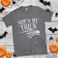 Halloween Couple Matching T Shirt She's My Trick Skeleton Hand - Wonder Print Shop